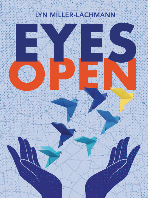 Title details for Eyes Open by Lyn Miller-Lachmann - Available